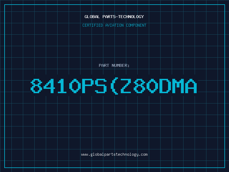 Aviation Part 8410PSZ80DMA