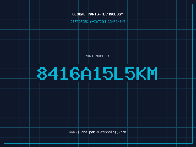 Aviation Part 8416A15L5KM