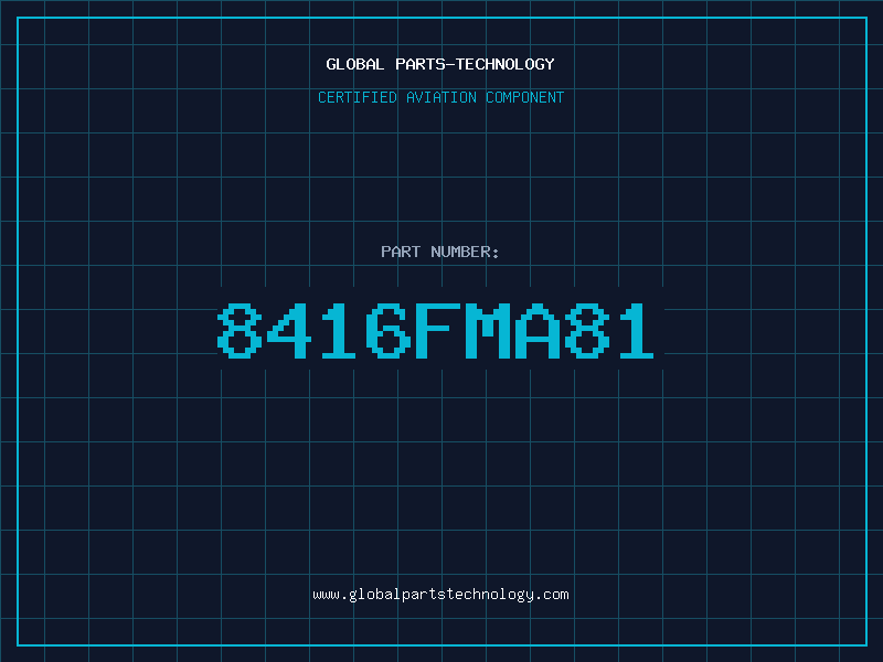 Aviation Part 8416FMA81