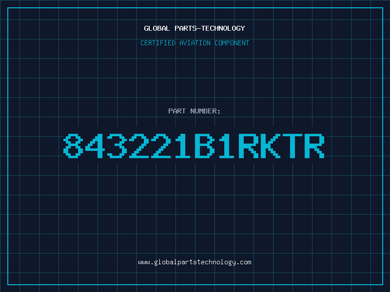 Aviation Part 843221B1RKTR
