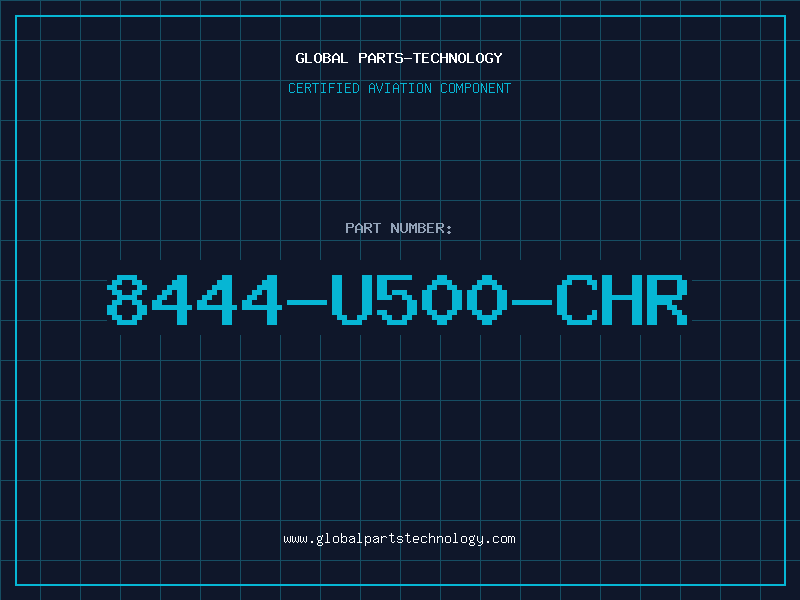 Aviation Part 8444-U500-CHR