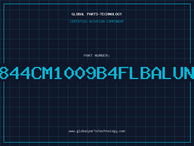 Aviation Part 844CM1009B4FLBALUN
