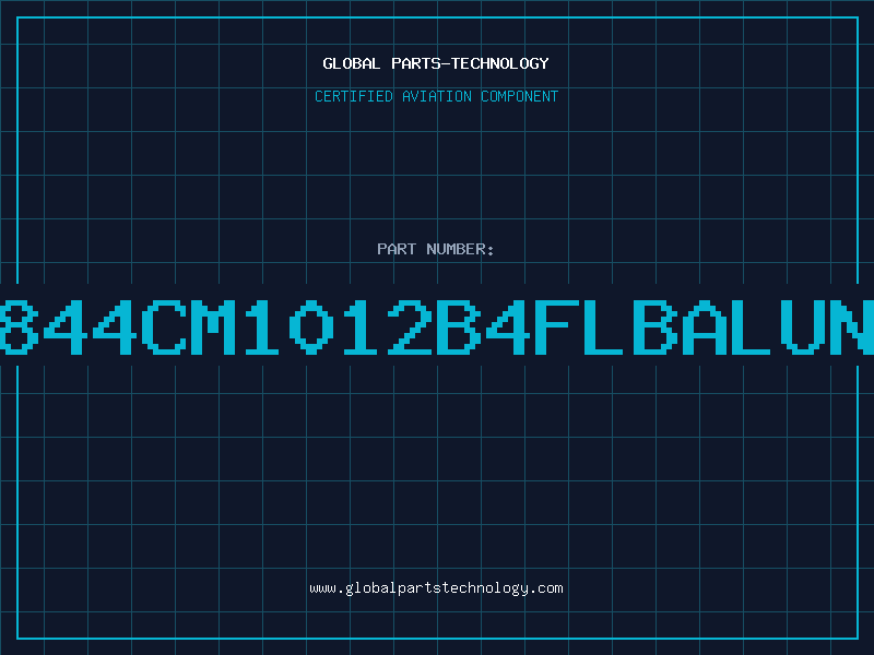 Aviation Part 844CM1012B4FLBALUN
