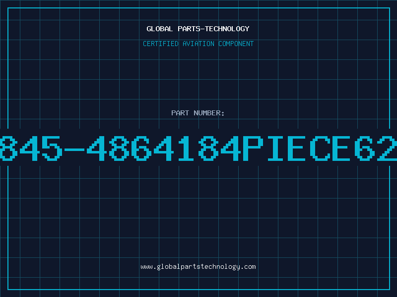 Aviation Part 845-4864184PIECE62