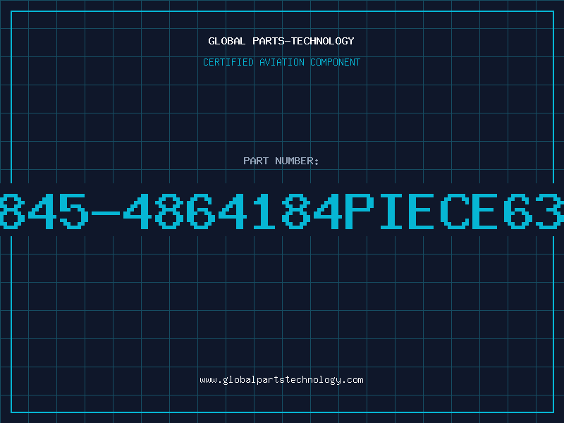 Aviation Part 845-4864184PIECE63