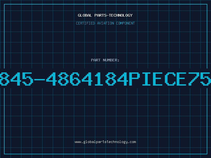 Aviation Part 845-4864184PIECE75