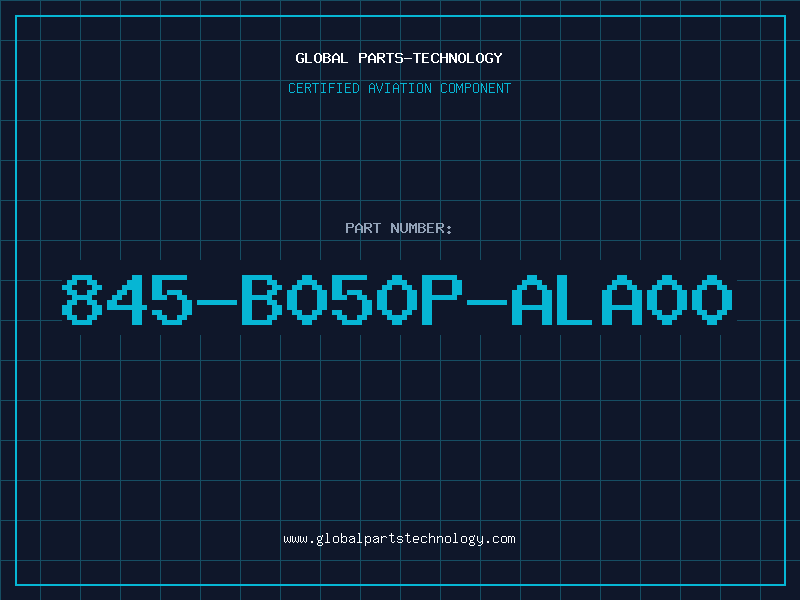 Aviation Part 845-B050P-ALA00
