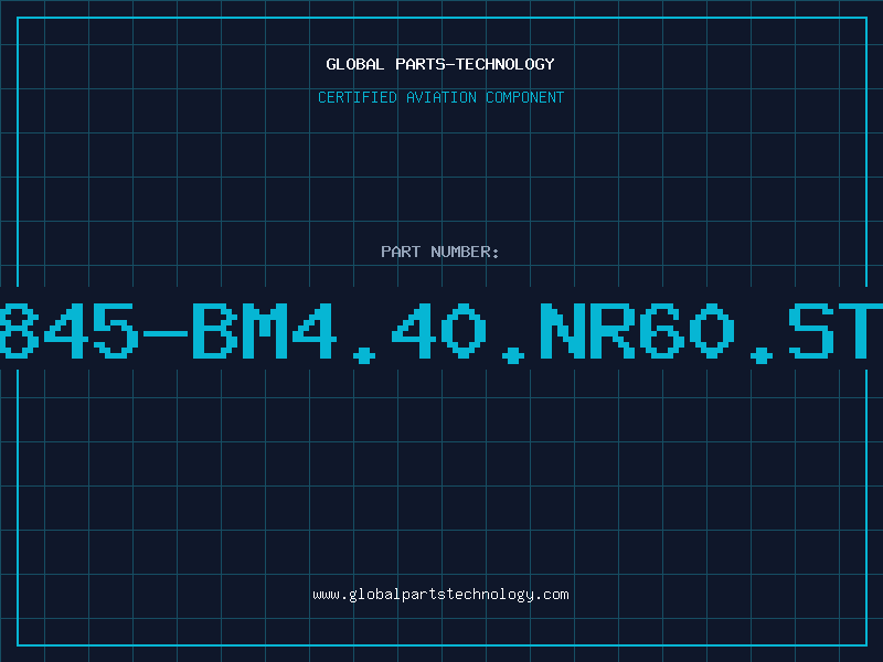 Aviation Part 845-BM4.40.NR60.ST