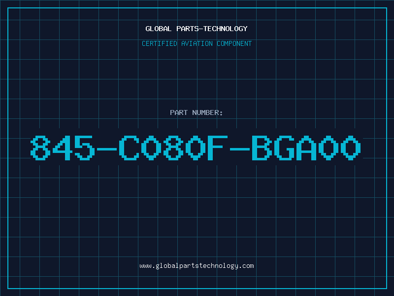 Aviation Part 845-C080F-BGA00