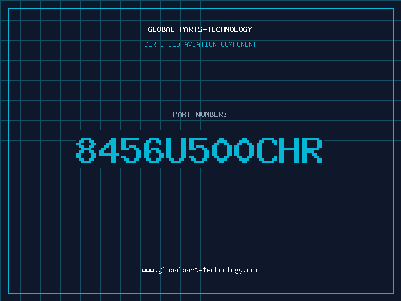 Aviation Part 8456U500CHR