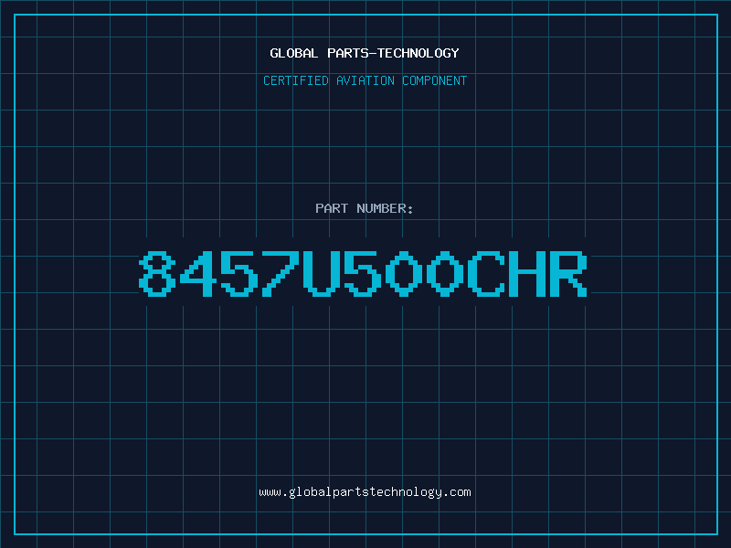Aviation Part 8457U500CHR