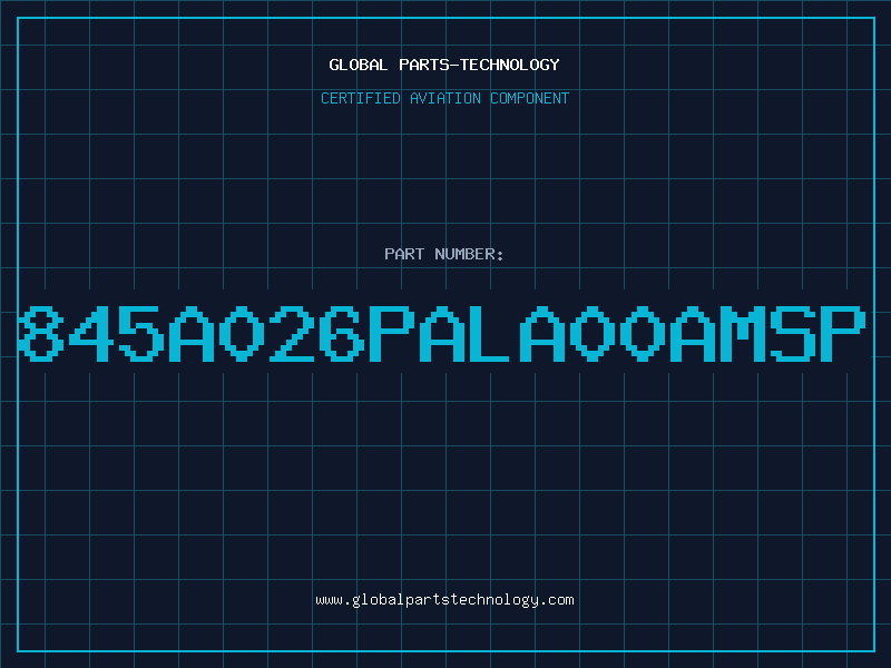 Aviation Part 845A026PALA00AMSP