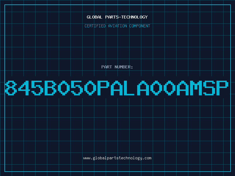 Aviation Part 845B050PALA00AMSP