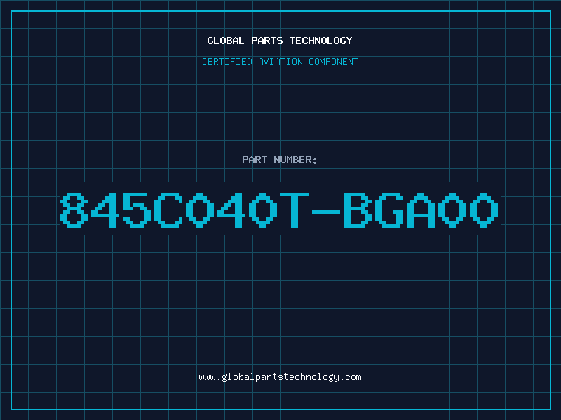 Aviation Part 845C040T-BGA00