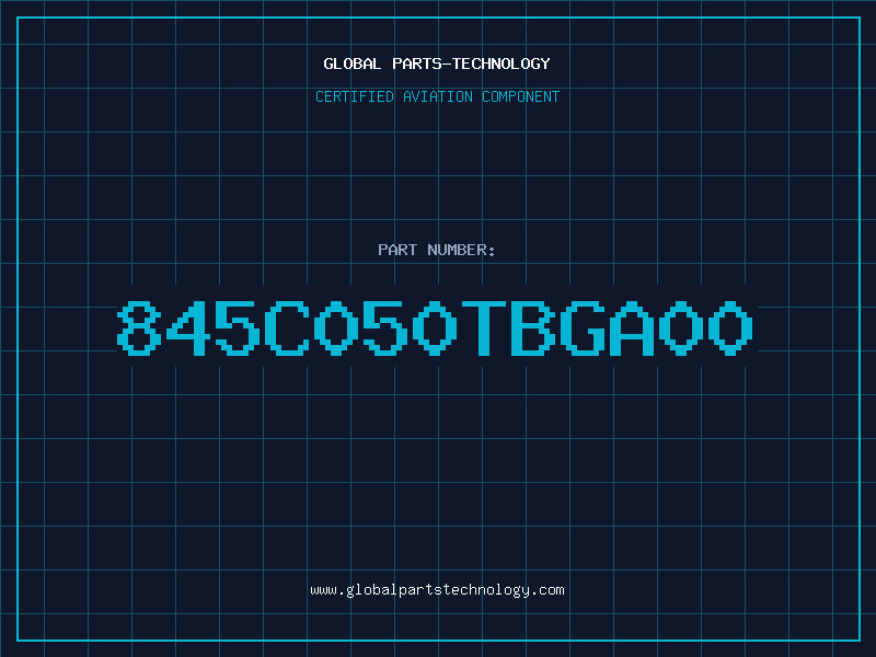 Aviation Part 845C050TBGA00
