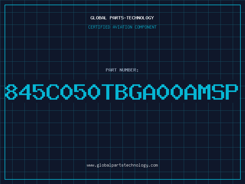 Aviation Part 845C050TBGA00AMSP