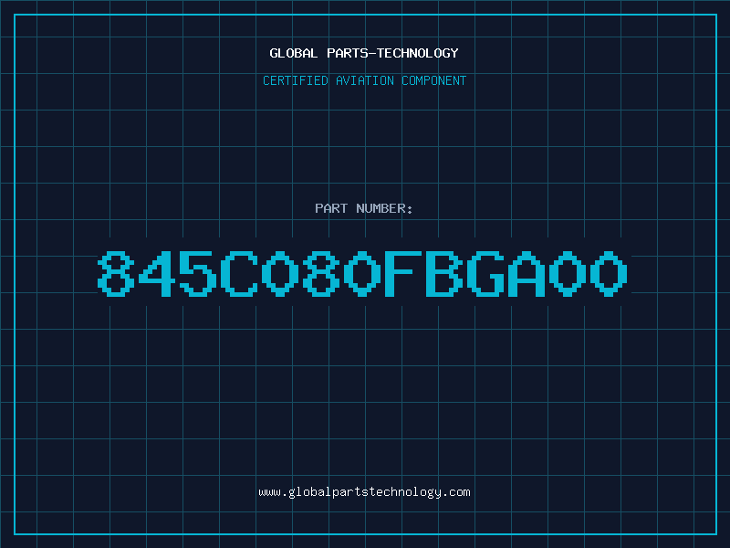 Aviation Part 845C080FBGA00