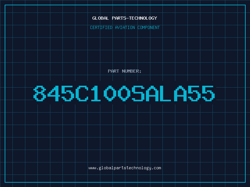 Aviation Part 845C100SALA55