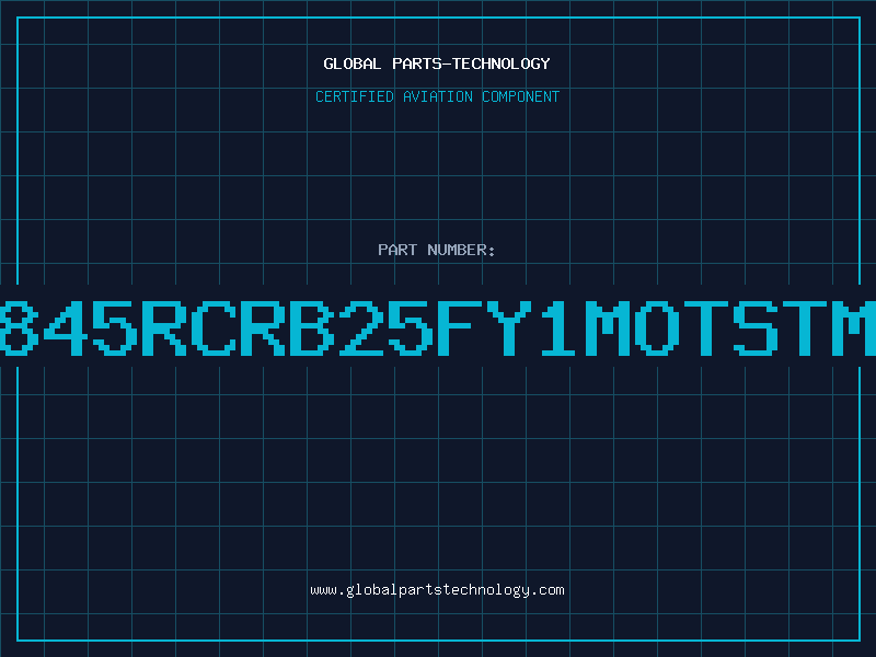Aviation Part 845RCRB25FY1MOTSTM