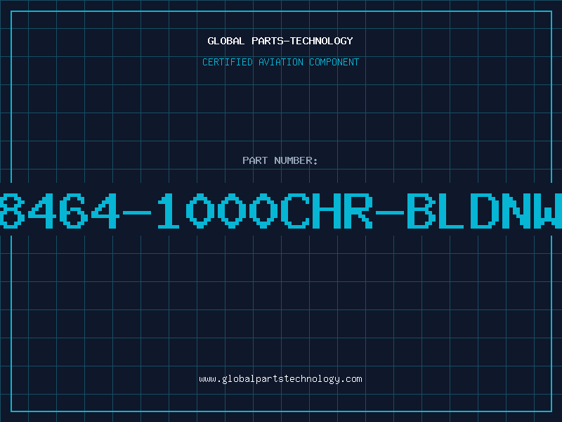 Aviation Part 8464-1000CHR-BLDNW