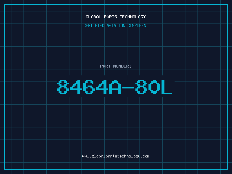 Aviation Part 8464A-80L