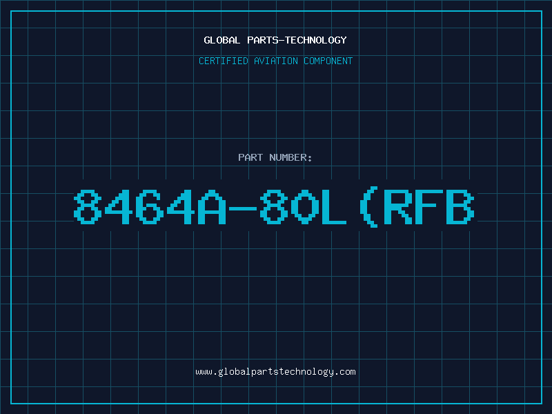Aviation Part 8464A-80L(RFB