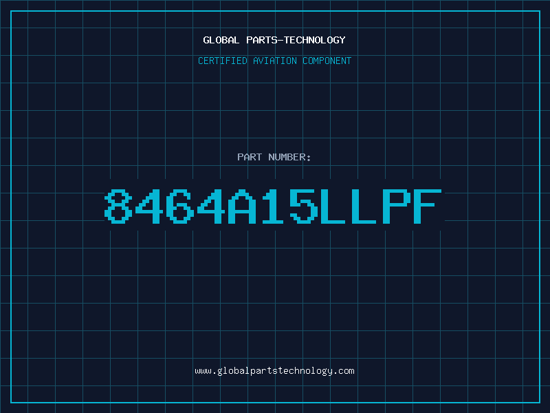 Aviation Part 8464A15LLPF