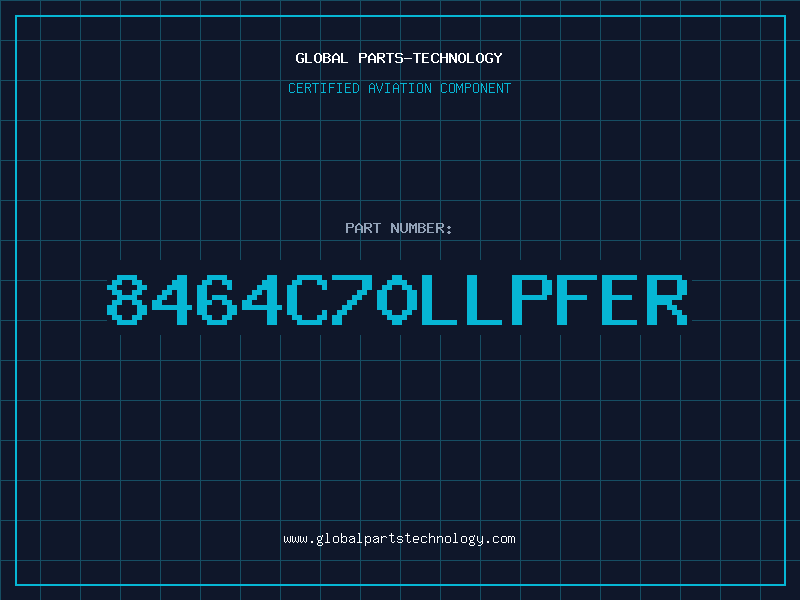 Aviation Part 8464C70LLPFER