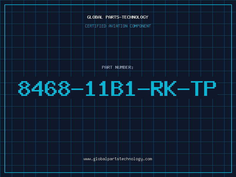 Aviation Part 8468-11B1-RK-TP