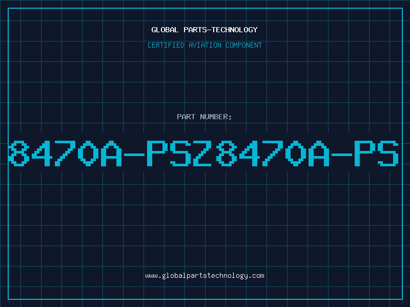 Aviation Part 8470A-PSZ8470A-PS