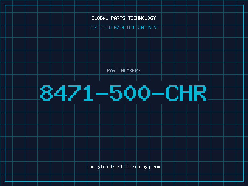 Aviation Part 8471-500-CHR