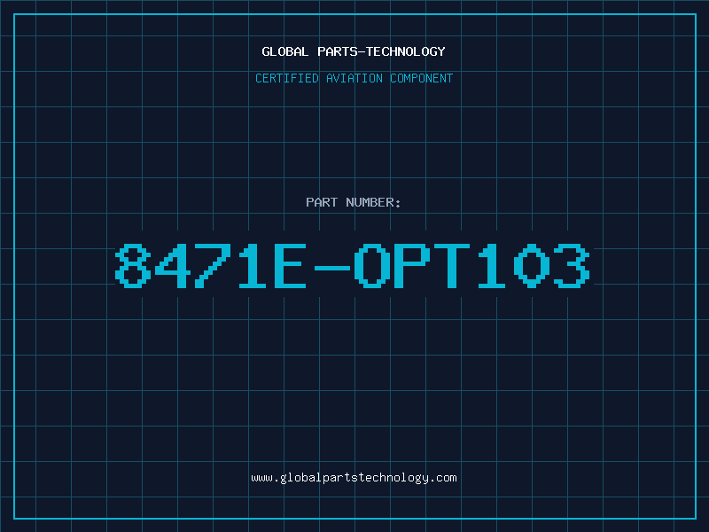 Aviation Part 8471E-OPT103