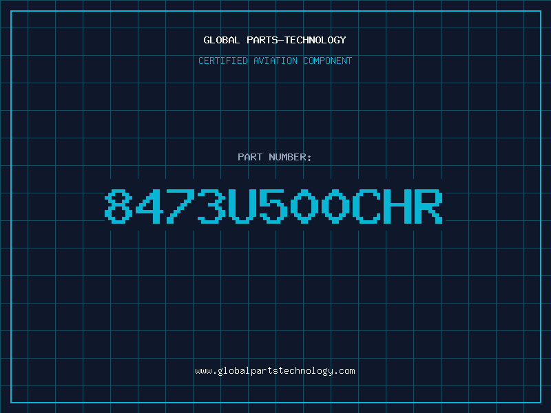 Aviation Part 8473U500CHR