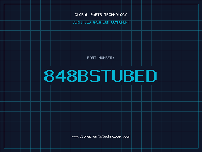 Aviation Part 848BSTUBED