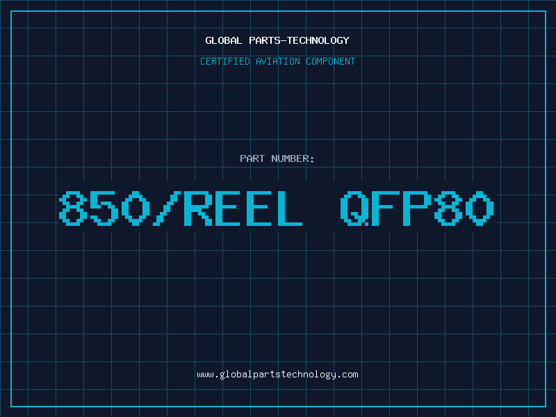 Aviation Part 850/Reel QFP80