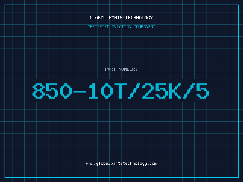 Aviation Part 850-10T/25K/5