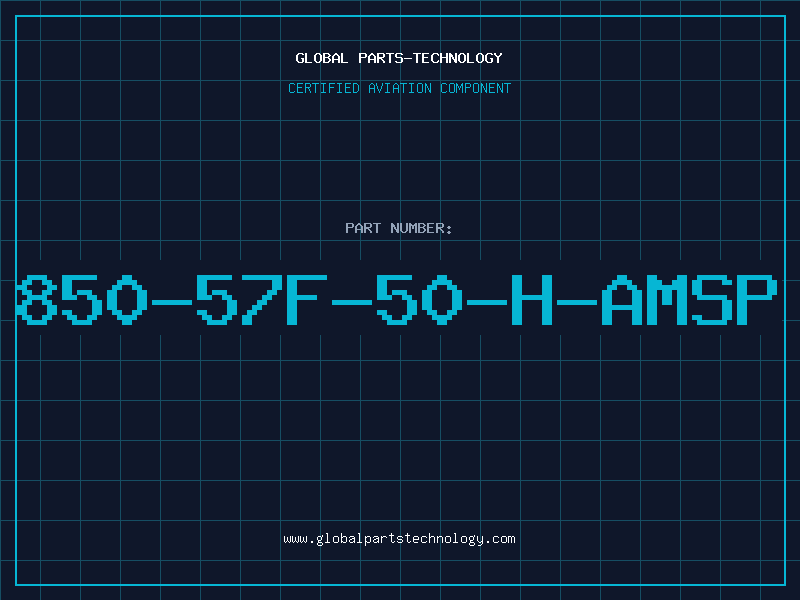 Aviation Part 850-57F-50-H-AMSP