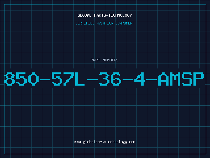 Aviation Part 850-57L-36-4-AMSP