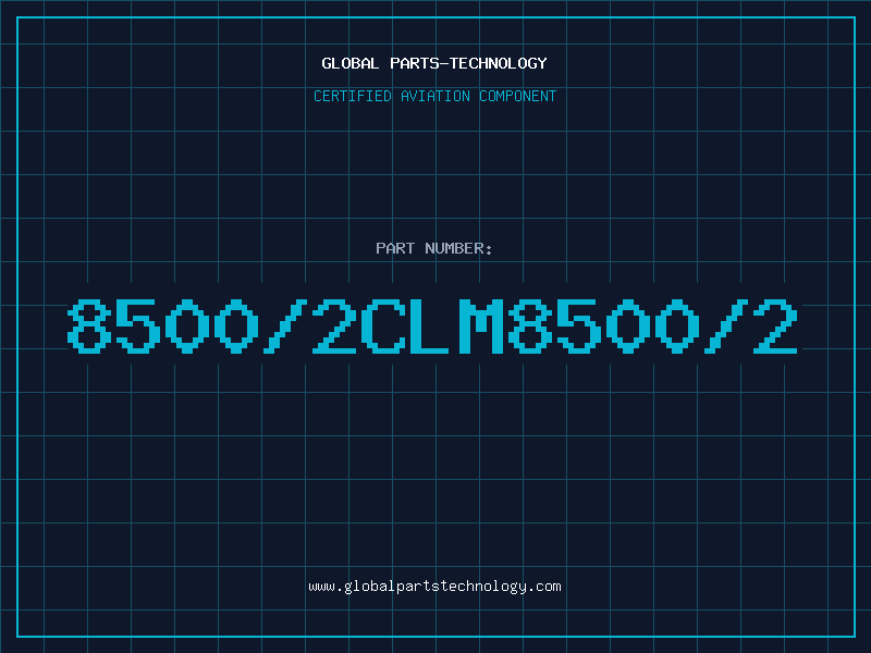 Aviation Part 8500/2CLM8500/2