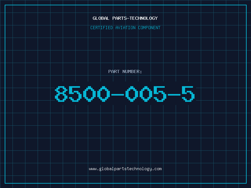 Aviation Part 8500-005-5