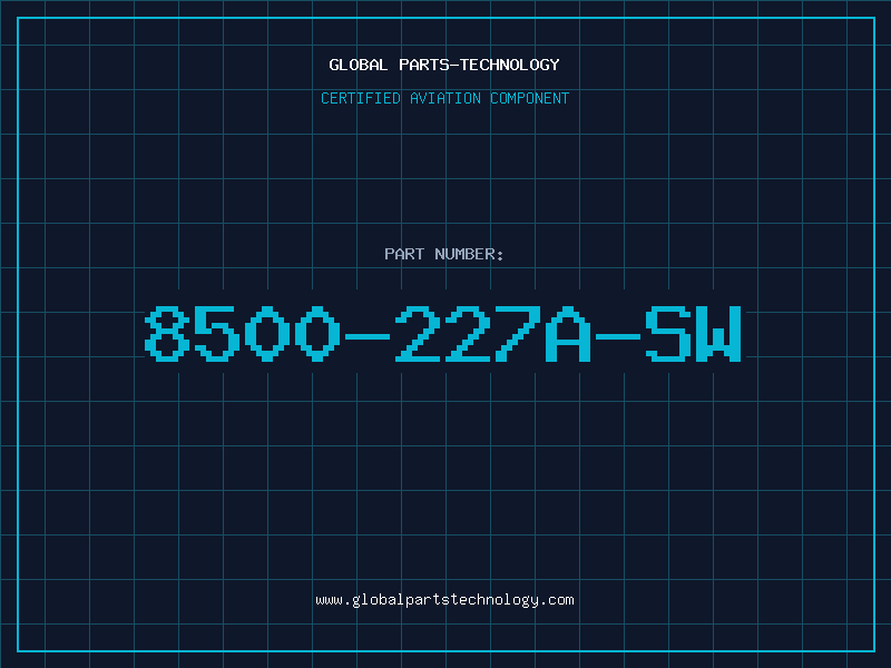 Aviation Part 8500-227A-SW