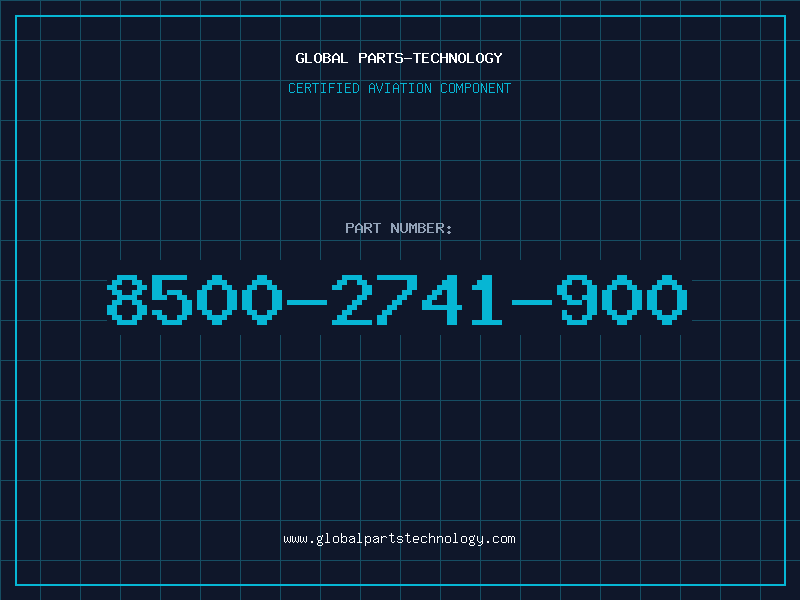 Aviation Part 8500-2741-900