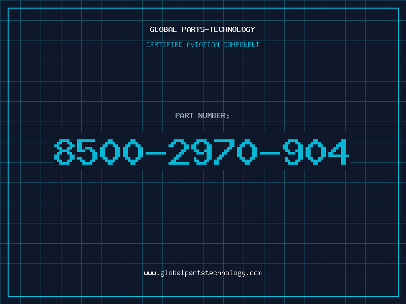 Aviation Part 8500-2970-904
