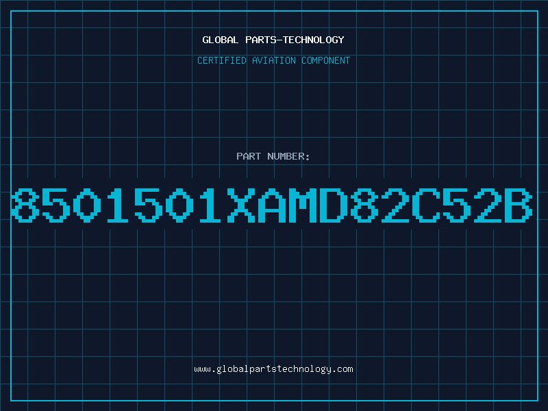 Aviation Part 8501501XAMD82C52B