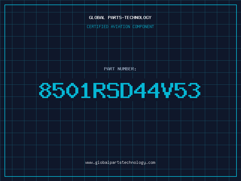 Aviation Part 8501RSD44V53