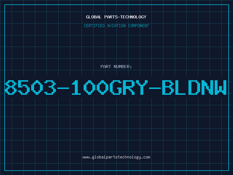 Aviation Part 8503-100GRY-BLDNW