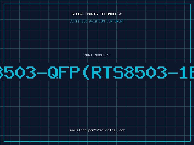 Aviation Part 8503-QFP(RTS8503-1B