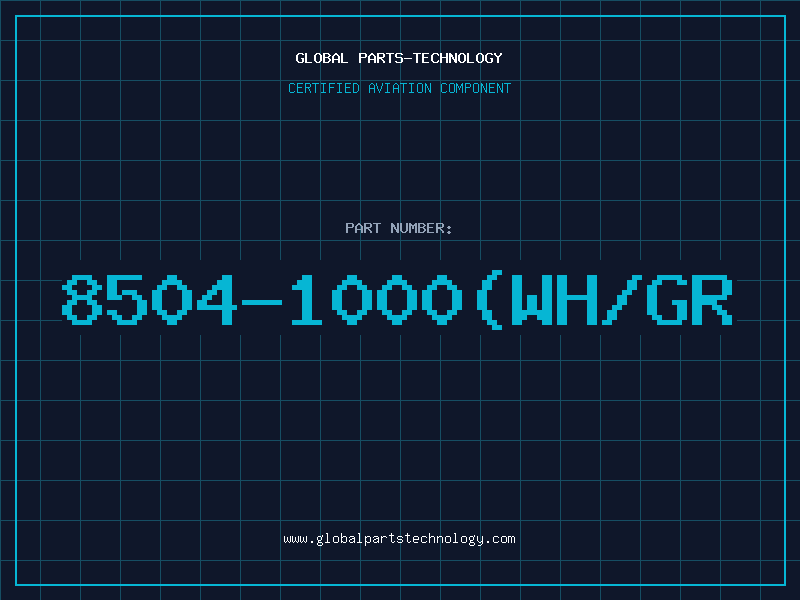 Aviation Part 8504-1000(WH/GR