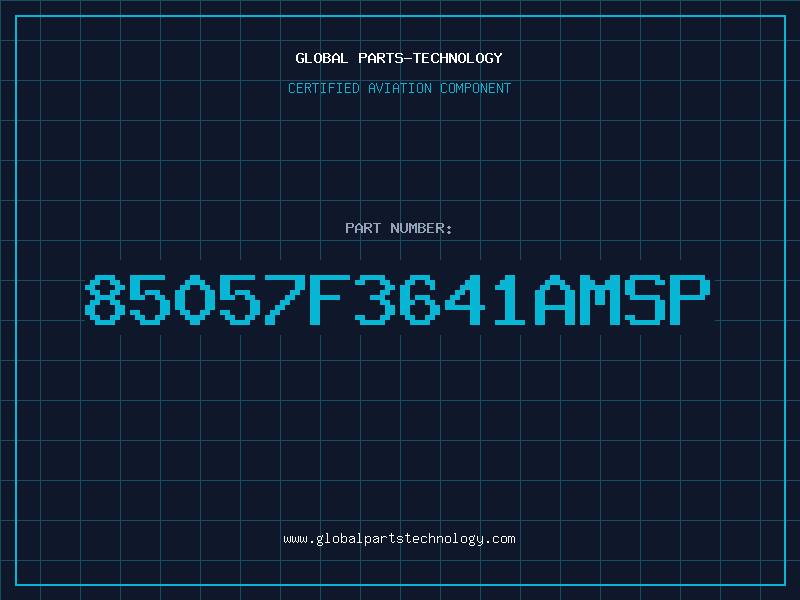 Aviation Part 85057F3641AMSP