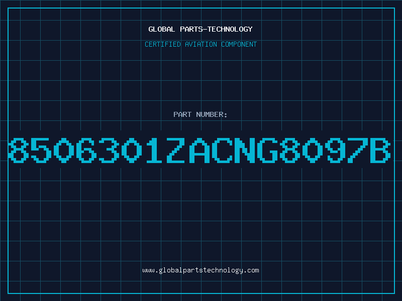 Aviation Part 8506301ZACNG8097B